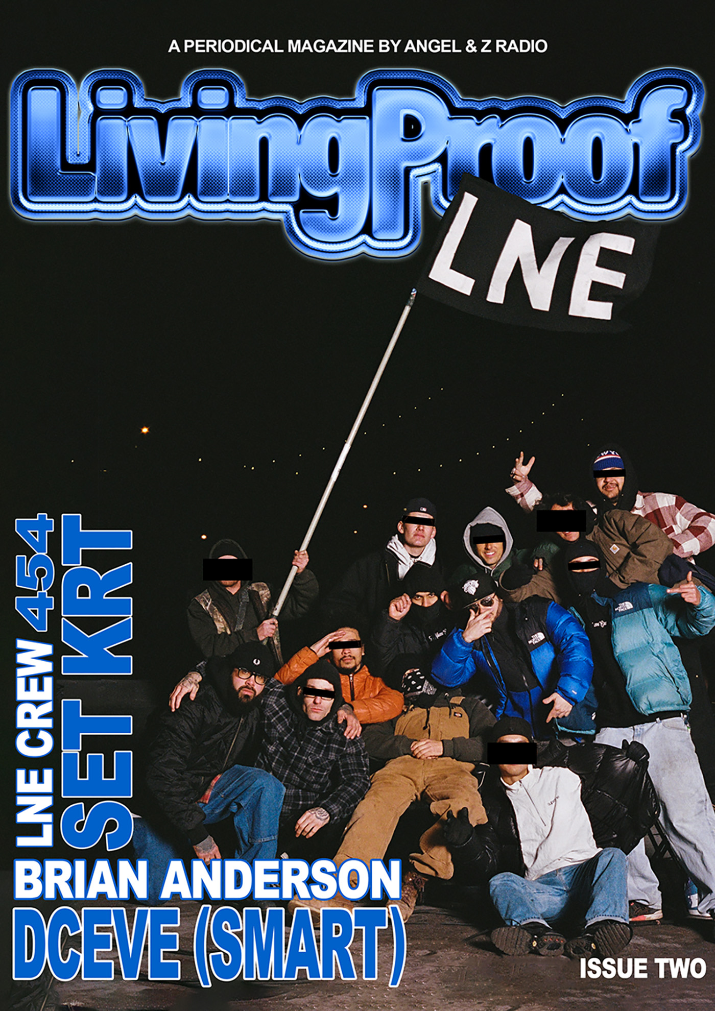 Living Proof Issue Two featuring LNE Crew, Squills 454, Set KRT, Brian Anderson, and Dceve Smart Crew