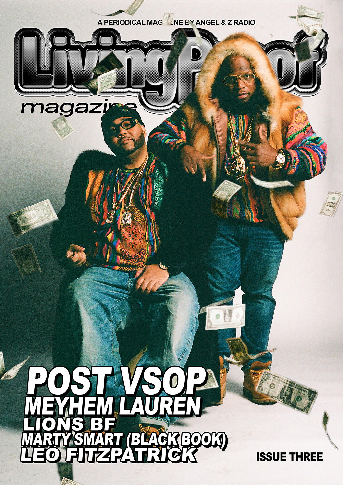 Living Proof Magazine Issue Three featuring Post VSOP, Mayhem Lauren, Lions BF, Marty Smart Crew, and Leo Fitzpatrick.